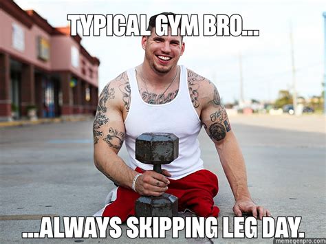 Typical Gym Bro Memes