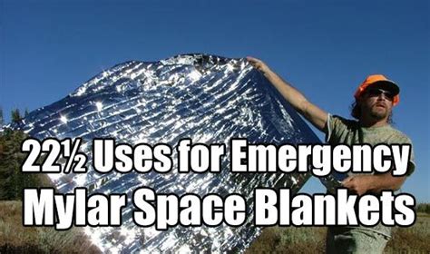 22½ Uses For Emergency Mylar Space Blankets Survival Prepping Shtf