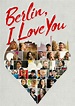 Berlín, Te Amo - película: Ver online en español