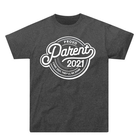 Proud Parent T Shirt 21 Rembrandt Grad