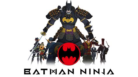 Batman Ninja Movie Fanart Fanarttv