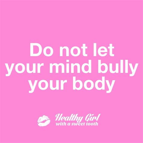 Quotes About Body Positivity 43 Quotes