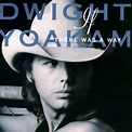 Dwight Yoakam - If There Was a Way (2015 Remaster) (1990) Hi-Res