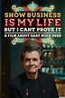 Show Business Is My Life, But I Can't Prove It (A Film About Gary Mule ...