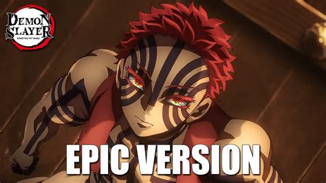 Demon Slayer S3 Ep.1 - Akaza x Upper Moons Theme (EPIC VERSION) - YouTube
