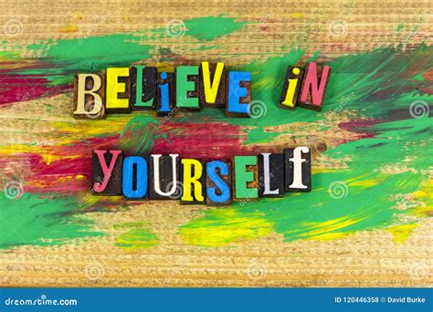 Believe Yourself Confidence Positive Motivation Determination Self