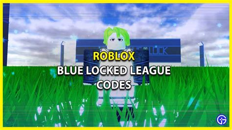 Blue Locked League Codes Wiki April 2023 Free Spins