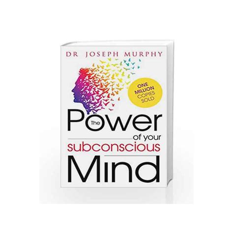 The Power Of Your Subconscious Mind By Joseph Murphy Buy Online The
