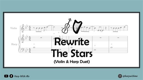 Rewrite The Stars Violin And Harp Sheet Music Harp With Me