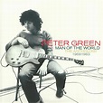 Peter GREEN - Man Of The World: The Anthology 1968-1983 (remastered ...