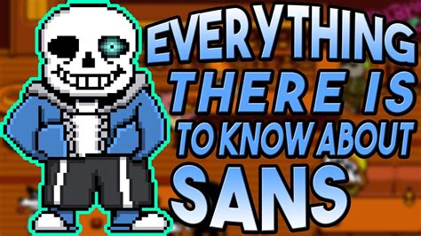 Everything There Is To Know About Sans From Undertale Underlab Youtube