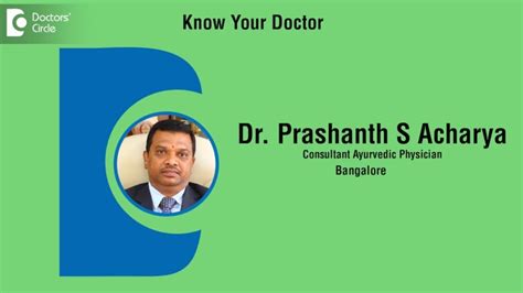 Dr Prashanth S Acharya Ayurvedic Physician In Bangalore Ayurveda