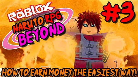 How To Make Money The Easiest Way Roblox Naruto Rpg Beyond Nrpg