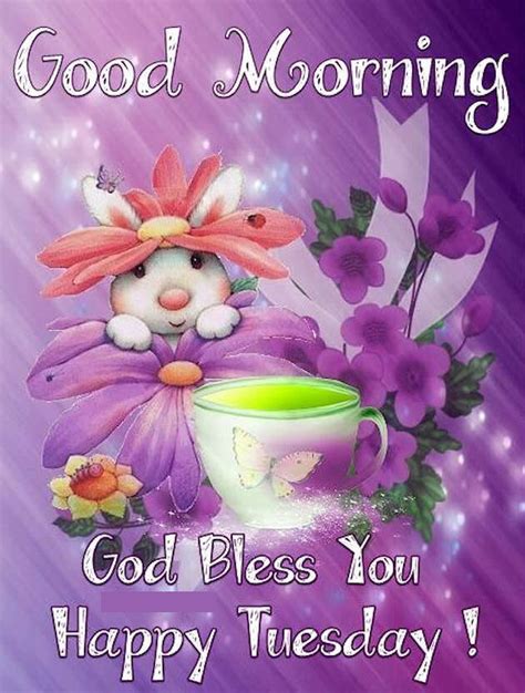 Good Morning God Bless You Happy Tuesday Cute Quote Pictures Photos