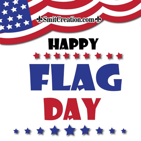 Happy Flag Day Wishes Messages Quotes Images