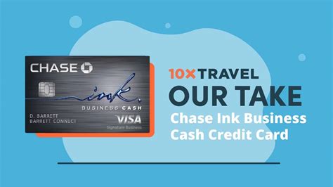 Thinking about getting a personal or business credit card from chase? Chase Ink Business Cash Credit Card - 10xTravel