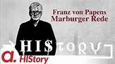 HIStory: Franz von Papens Marburger Rede - One News Page VIDEO