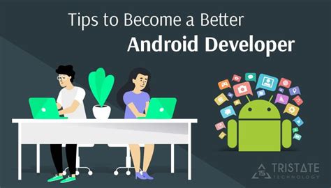 Tips To Become A Successful Android Developer Android Developer