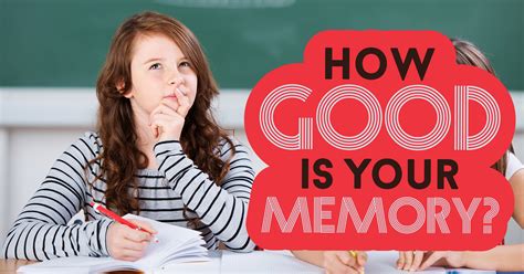 How Good Is Your Memory Quiz