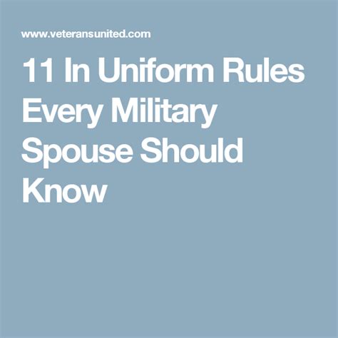 11 In Uniform Rules Every Military Spouse Should Know Military Spouse