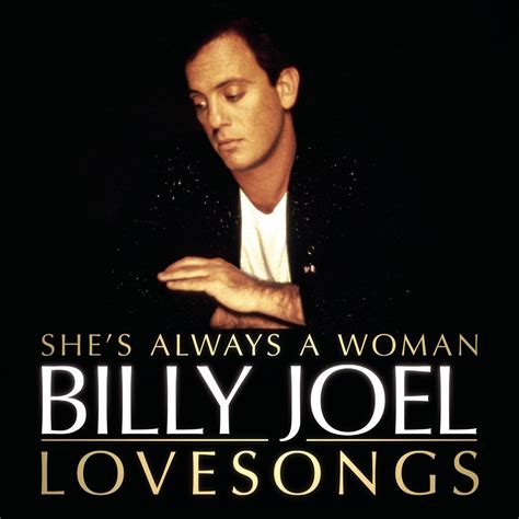 She S Always A Woman Love Songs Joel Billy Amazon De Musik