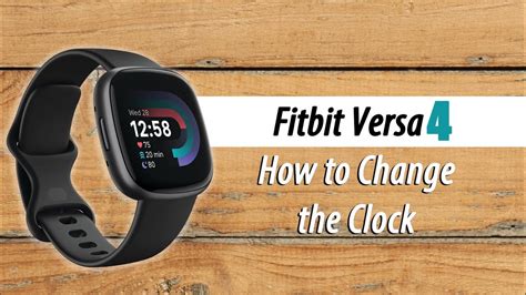 Fitbit Versa 4 How To Change The Clock Watch Face Youtube