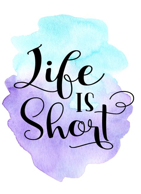 Watercolor Quote Life Is Short Doodle Quotes Inspirational Quotes