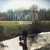 lewis watson – Into The Wild Lyrics | Genius Lyrics