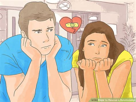 How To Rescue A Relationship 11 Steps With Pictures Wikihow