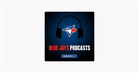 ‎toronto Blue Jays Podcast على Apple Podcasts