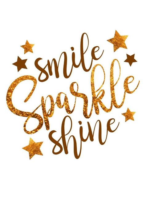 Smile Sparkle Shine Motivational And Inspirational Quote Bright