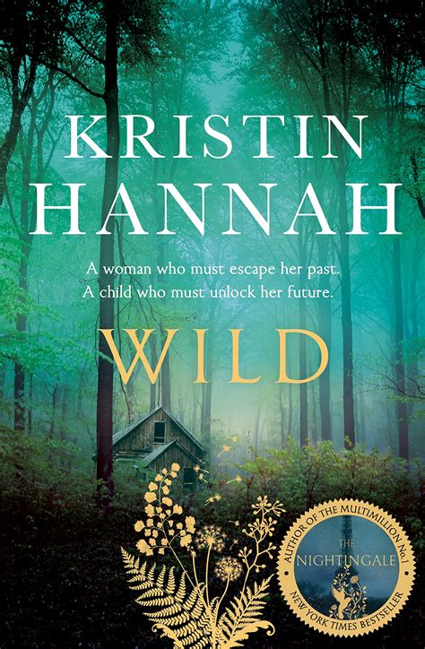 Wild By Kristin Hannah Goodreads