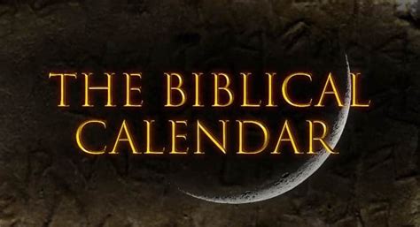 The Biblical Calendar Yahwehs Restoration Ministry