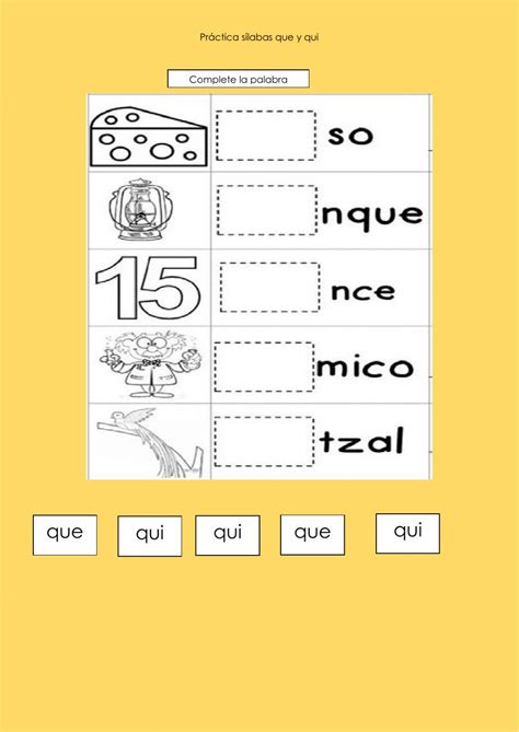 Ejercicio De Complete Palabras Con Que Y Qui