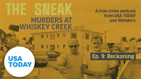 The Sneak A True Crime Podcast Reckoning Episode 9 Usa Today Youtube