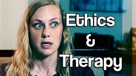 Ethics In Therapy Is Your Therapist Treating You Right Mental