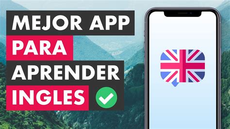 La Mejor App Para Aprender InglÉs Gratis Android 🇬🇧 Youtube