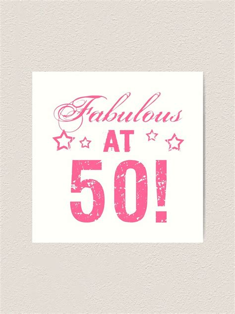 Fabulous 50th Birthday Art Print For Sale By Thepixelgarden Redbubble