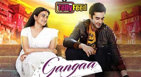 gangaa zee world full story teasers real  cast summary tellyfeed