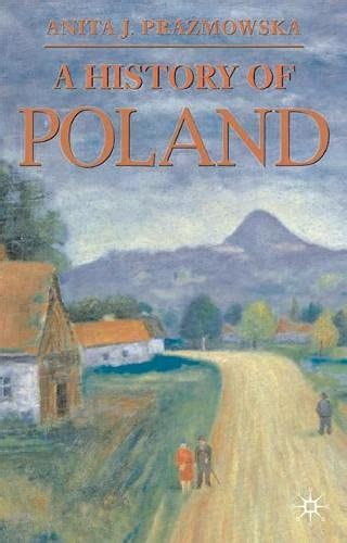 A History Of Poland Used Book By Anita J Prazmowska 9780333972533