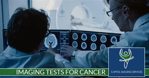 Imaging Tests For Cancer Capitol Imaging Services