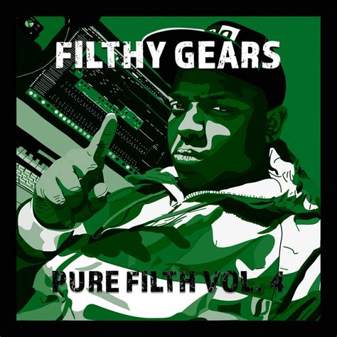 Pure Filth Vol Filthy Gears