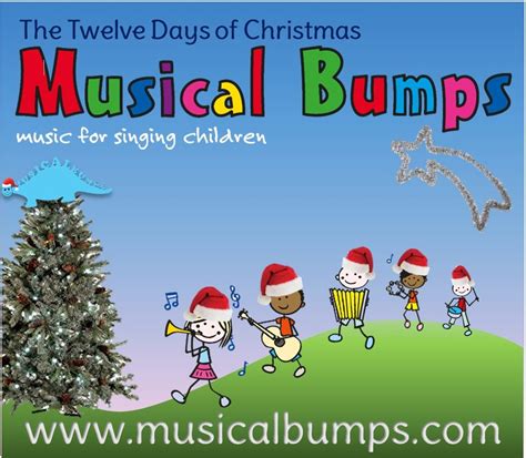 The Twelve Days Of A Musical Bumps Christmas Musical Bumps