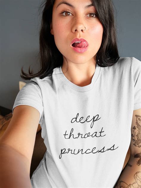 Deep Throat Princess Bdsm Shirt Bdsm T Ddlg Shirt Ddlg Etsy