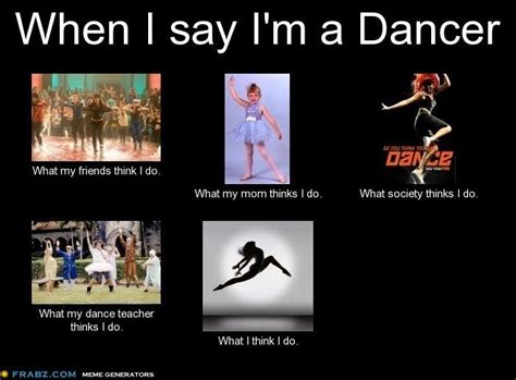 Yeah Pretty Much Except My Leaps Never Look That Good Dance Teacher