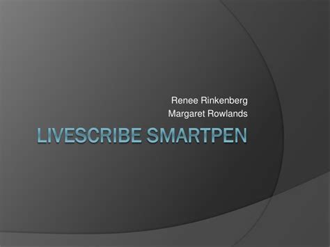 Ppt Livescribe Smartpen Powerpoint Presentation Free Download Id