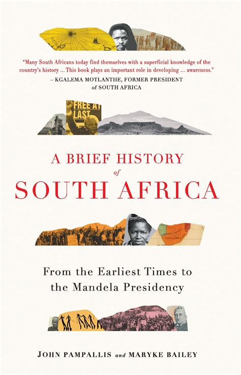 A Brief History Of South Africa From The Earliest Times To The Mandela