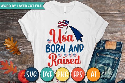 Usa Born And Raised Svg Cut File Svgs Quotes And Sayings Food Drink