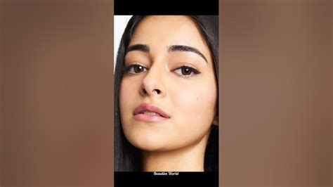 Ananya Pandey Face Closeup 😍 Beauties World Youtube