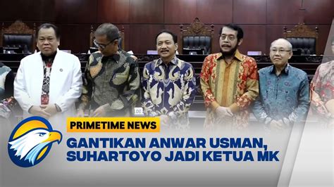 Suhartoyo Jadi Ketua Mk Baru Gantikan Anwar Usman Youtube